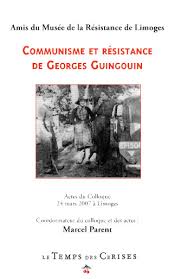 livre colloque AMR du 24 mars 2007 communisme et résistance de Georges Guingouin